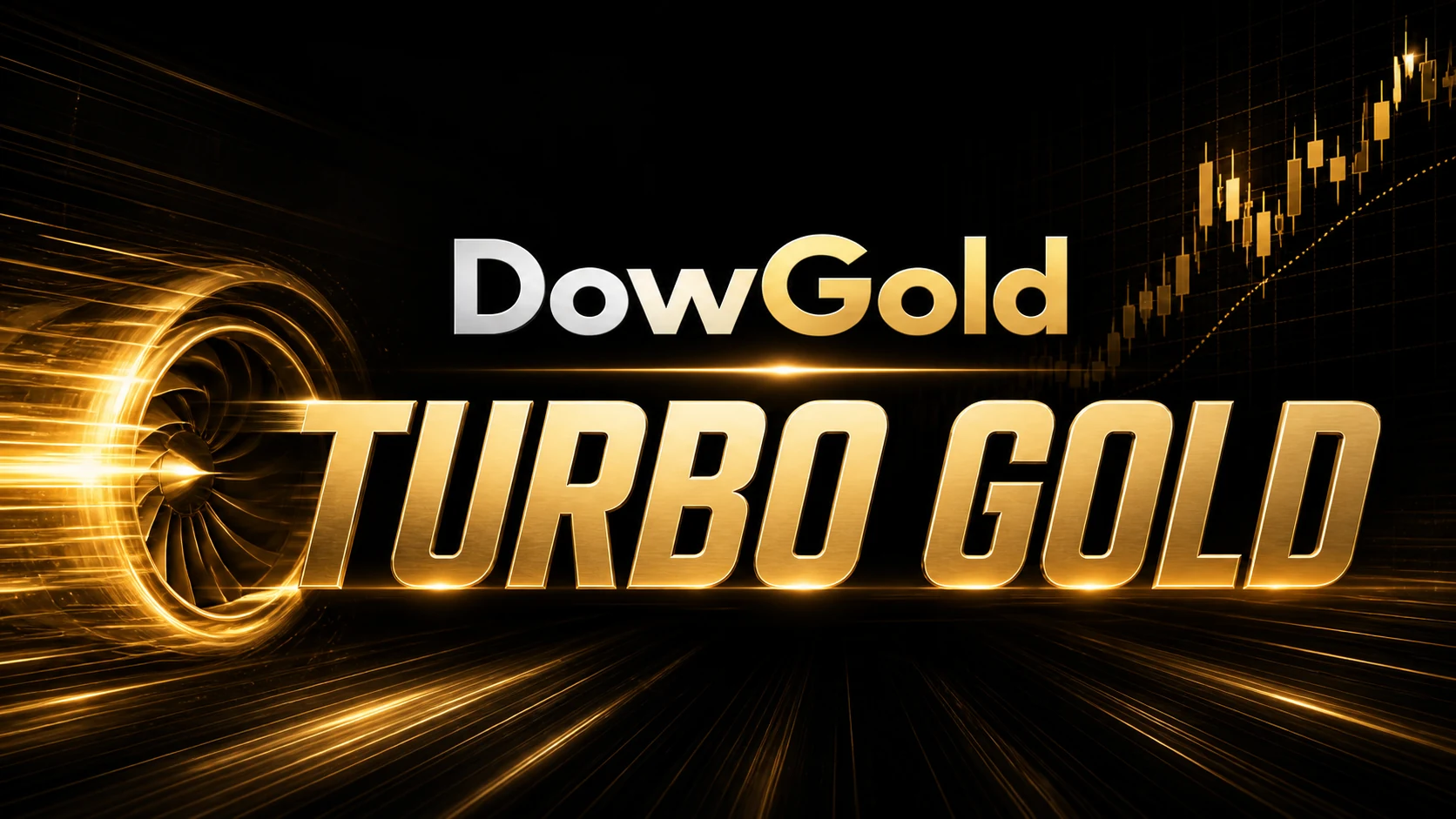 DowGold Turbo Gold
